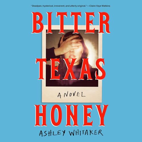 Cover of Bitter Texas Honey