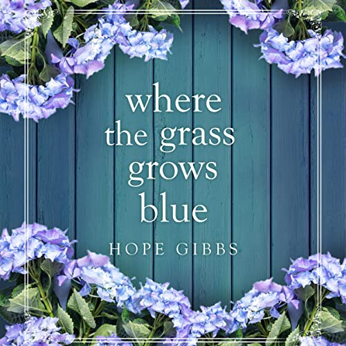 Cover of Where the Grass Grows Blue