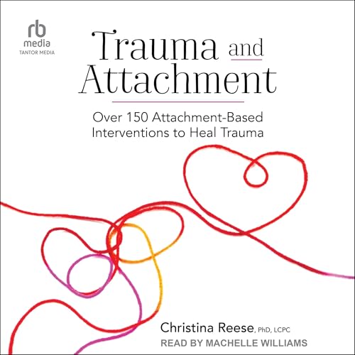 Cover of Trauma and Attachment