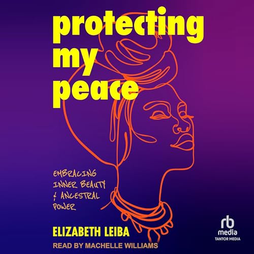 Cover of Protecting My Peace