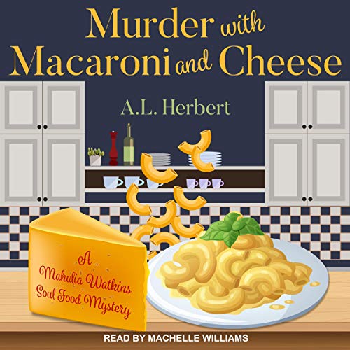 Cover of Murder with Macaroni and Cheese