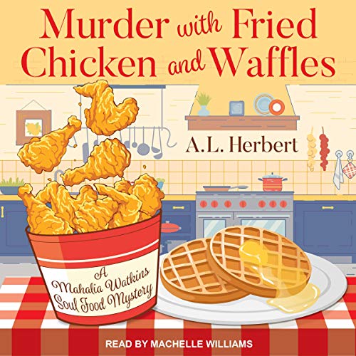 Cover of Murder with Fried Chicken and Waffles