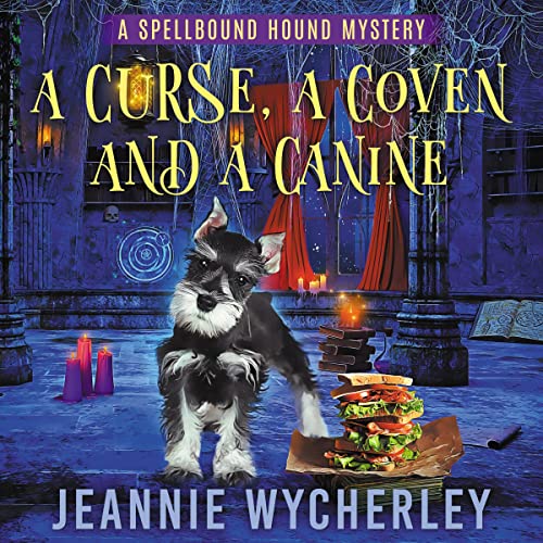 Cover of A Curse, a Coven and a Canine