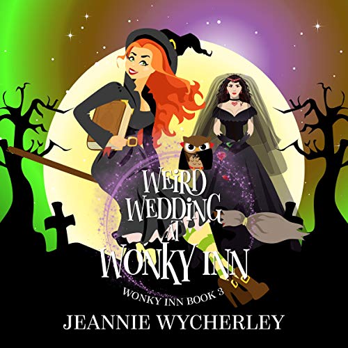 Cover of Weird Wedding at Wonky Inn
