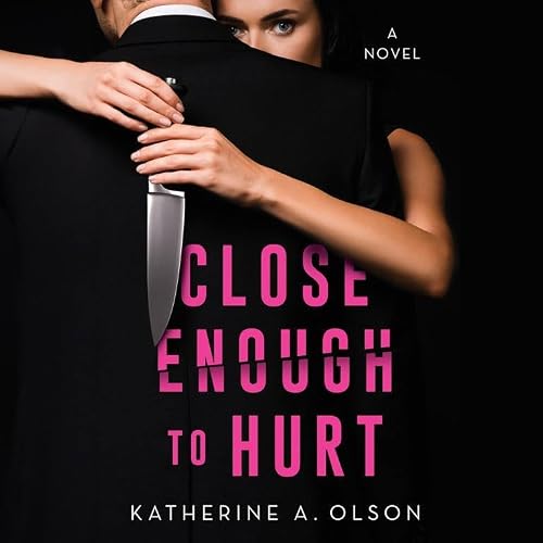 Cover of Close Enough to Hurt