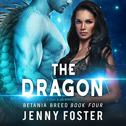 Cover of The Dragon: A SciFi Alien Romance