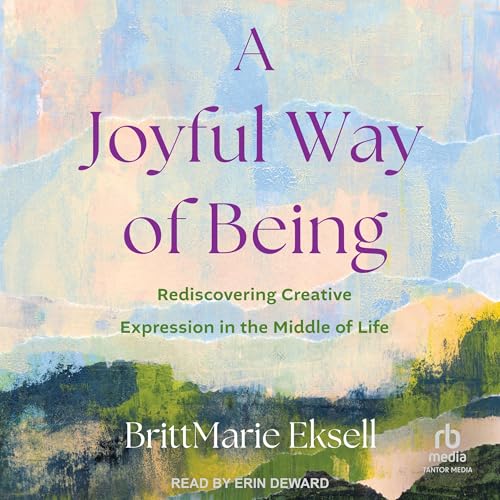 Cover of A Joyful Way of Being