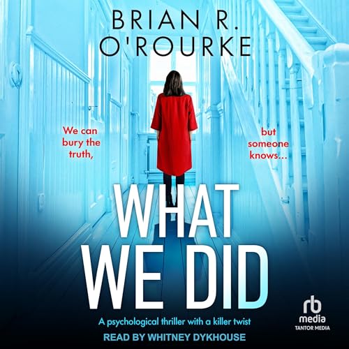 Cover of What We Did