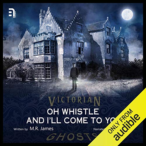 Cover of Oh Whistle and I'll Come to You, My Lad