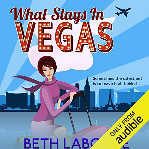 Cover of What Stays in Vegas