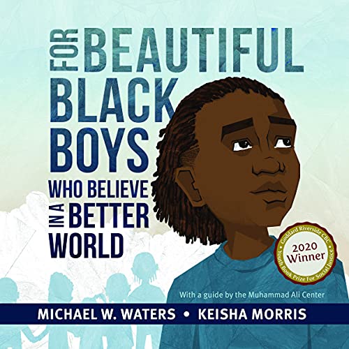 Cover of For Beautiful Black Boys Who Believe in a Better World