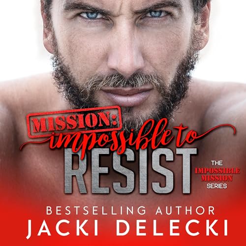 Cover of Mission: Impossible to Resist