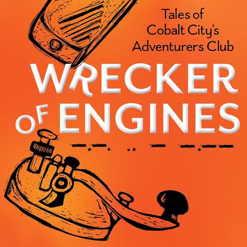 Cover of Wrecker of Engines