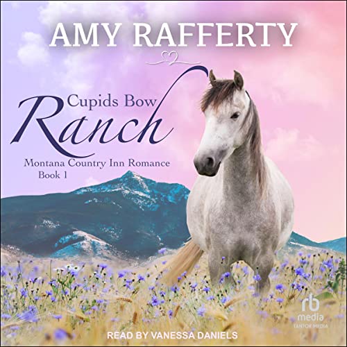 Cover of Cupids Bow Ranch