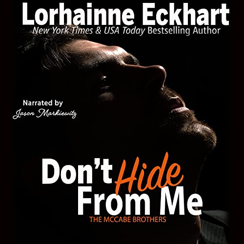 Cover of Don't Hide From Me: Luc