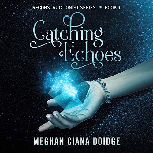 Cover of Catching Echoes