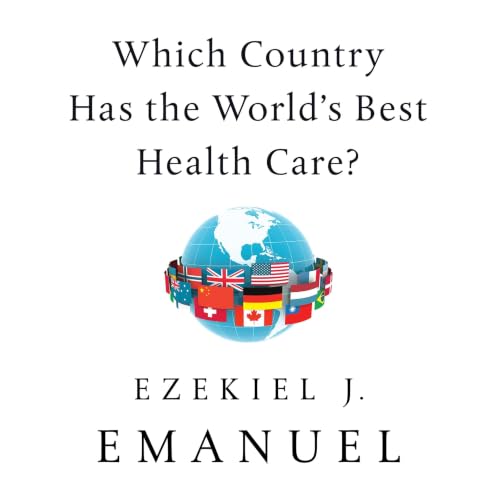 Cover of Which Country Has the World's Best Health Care?