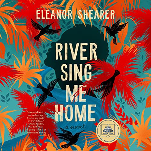 Cover of River Sing Me Home: A GMA Book Club Pick