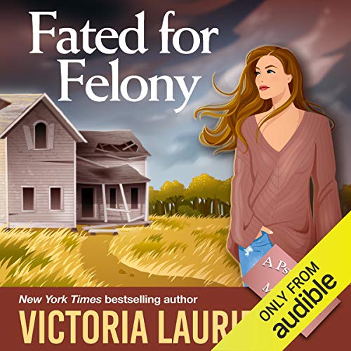 Cover of Fated for Felony