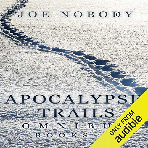 Cover of Apocalypse Trails Omnibus: Episodes 1-3