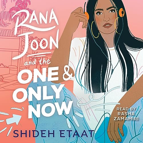Cover of Rana Joon and the One and Only Now