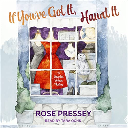 Cover of If You've Got It, Haunt It