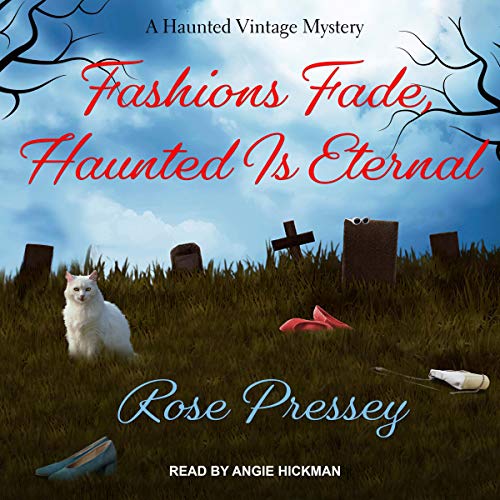 Cover of Fashions Fade, Haunted Is Eternal