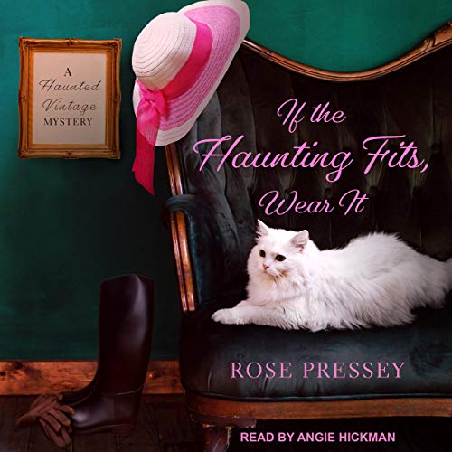 Cover of If the Haunting Fits, Wear It