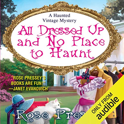 Cover of All Dressed Up and No Place to Haunt