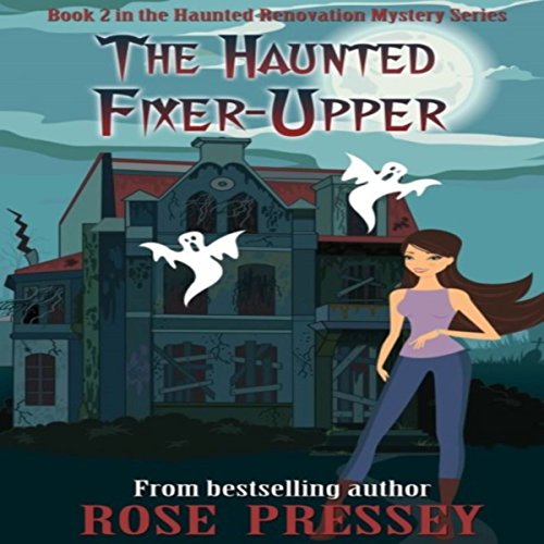 Cover of The Haunted Fixer-Upper