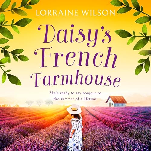 Cover of Daisy’s French Farmhouse