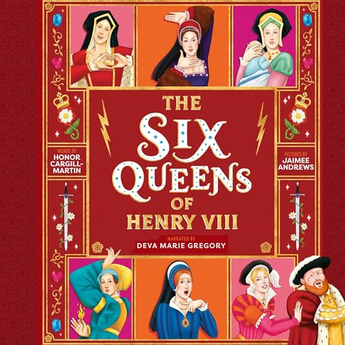 Cover of The Six Queens of Henry VIII
