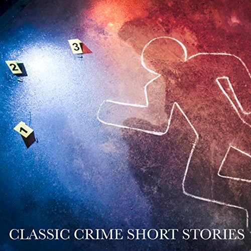 Cover of Classic Crime Short Stories