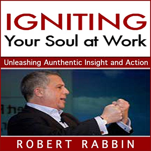 Cover of Igniting Your Soul at Work