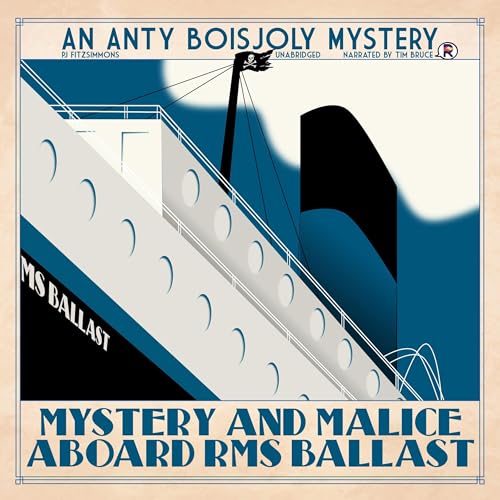Cover of Mystery and Malice Aboard RMS Ballast