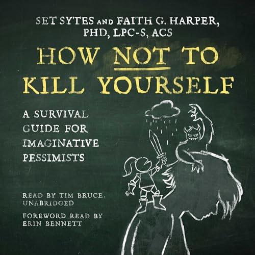 Cover of How Not to Kill Yourself