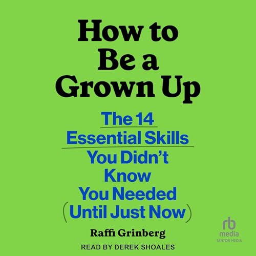 Cover of How to Be a Grown Up