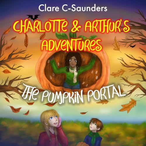 Cover of Charlotte and Arthur's Adventures - The Pumpkin Portal