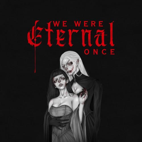 Cover of We Were Eternal Once