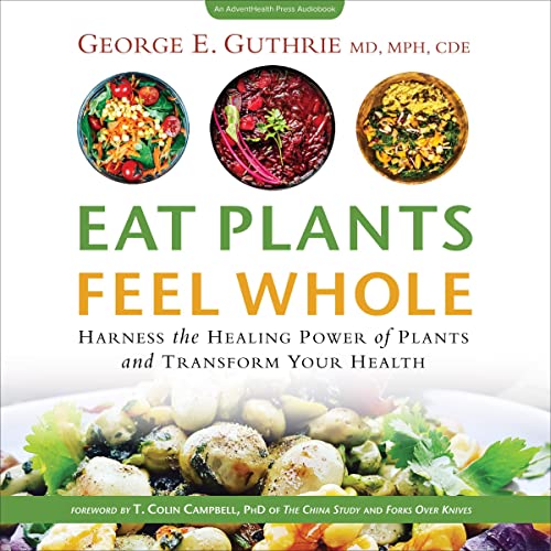 Cover of Eat Plants Feel Whole