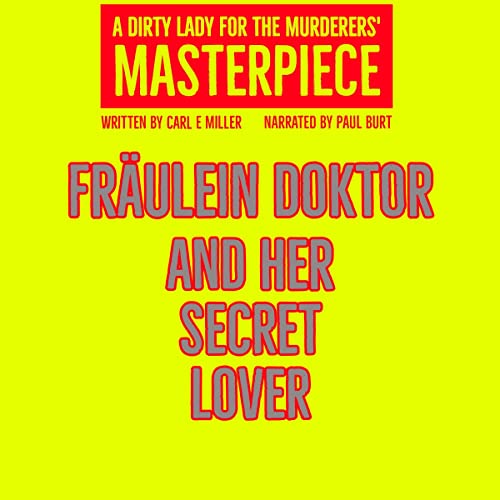 Cover of A Dirty Lady for the Murderers' Masterpiece