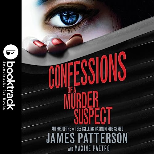 Cover of Confessions of a Murder Suspect: Booktrack Edition