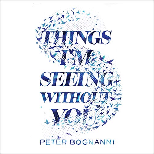 Cover of Things I'm Seeing Without You