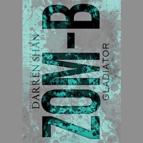 Cover of Zom-B Gladiator