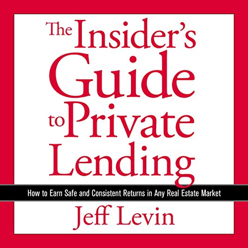 Cover of The Insider's Guide to Private Lending
