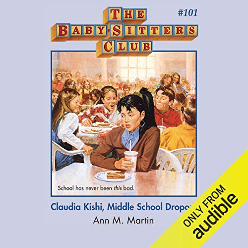 Cover of Claudia Kishi, Middle School Dropout