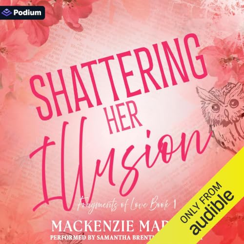 Cover of Shattering Her Illusion