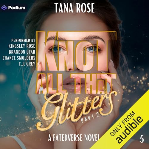 Cover of Knot All That Glitters Part 2