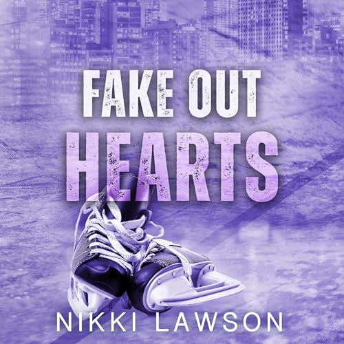 Cover of Fake Out Hearts