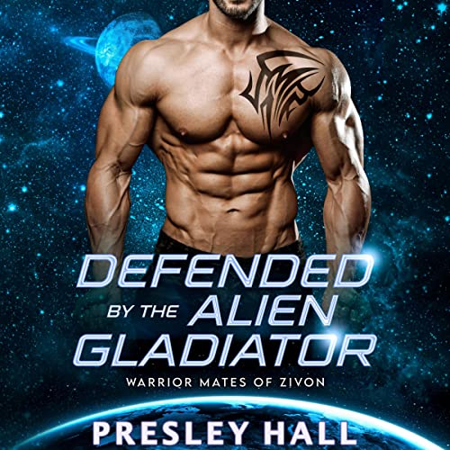 Cover of Defended by the Alien Gladiator